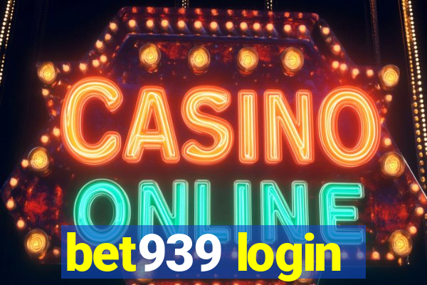 bet939 login